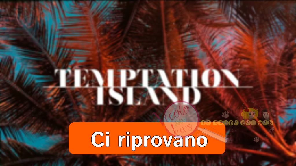 temptation-island,-una-coppia-molto-discussa-dopo-essersi-lasciata-varie-volte,-ci-riprova-–-il-vicolo-delle-news