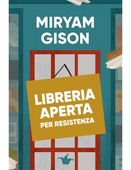 libreria-aperta-per-resistenza,-il-romanzo-d'esordio-di-miryam-gison.